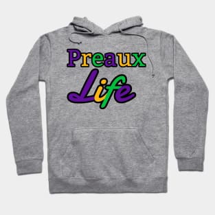 Preaux Life - Mardi Gras Theme Hoodie